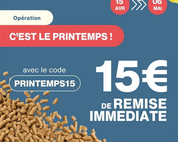 Opération Printemps : 15€ de remise immédiate sur tous vos combustibles
